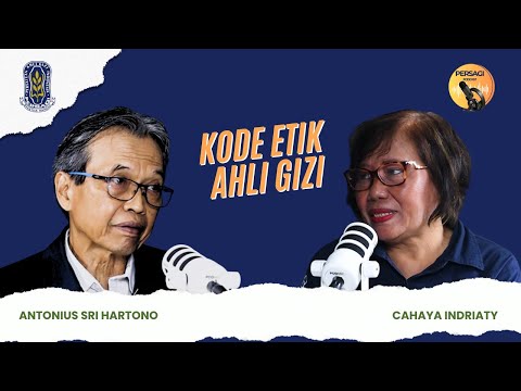 Kode Etik Ahli Gizi | PERSAGI Kabupaten Aceh Tengah PODCAST Eps. 14